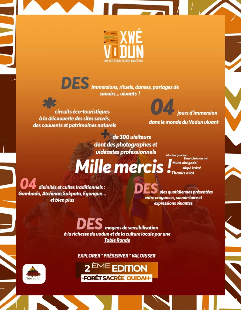 Bilan du festival : 300 visiteurs, plusieurs pays représentés, des circuits éco-touristiques, 4 cultes vivants...
